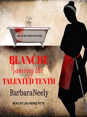 cover image of Blanche Among the Talented Tenth
